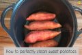Do you boil or steam sweet potatoes